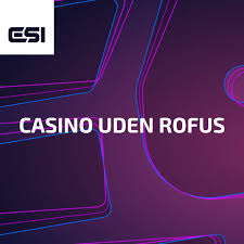 Casinoer Uden Rofus Spil Uden Bekymringer -1057622013