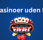 Bedste Casino Uden Dansk Licens - Find Dit Favorit Casino