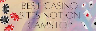 Discovering Non Gamstop Casinos Your Guide to Unrestricted Gaming