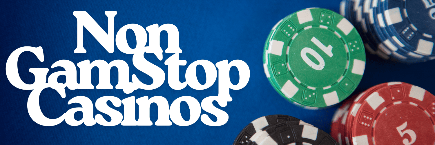 Exploring Casinos Not Registered on Gamstop 1799284332
