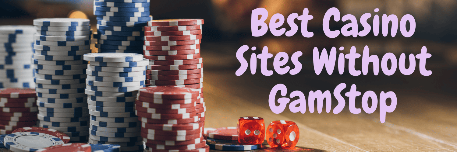 Top Casinos Not on GamStop Your Ultimate Guide