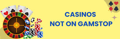 Understanding Non-Gamstop Casinos A Guide to Online Gambling Freedom