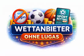 Sportwetten ohne LUGAS – Überblick und Bedeutung